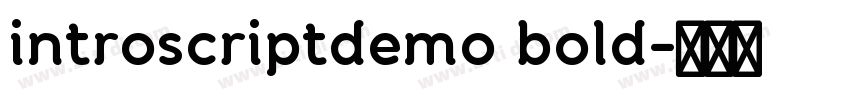 introscriptdemo bold字体转换